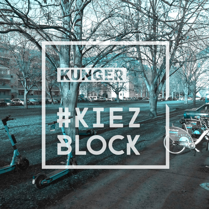 Update! – zum Kungerkiezblock bitte alle Unterschriftenlisten zurück !