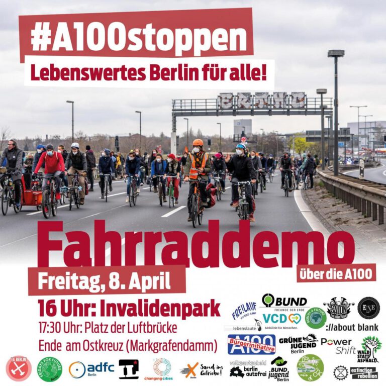 A100 stoppen - spontane Fahrrad-Protestfahrt am Freitag, 8. April 2022